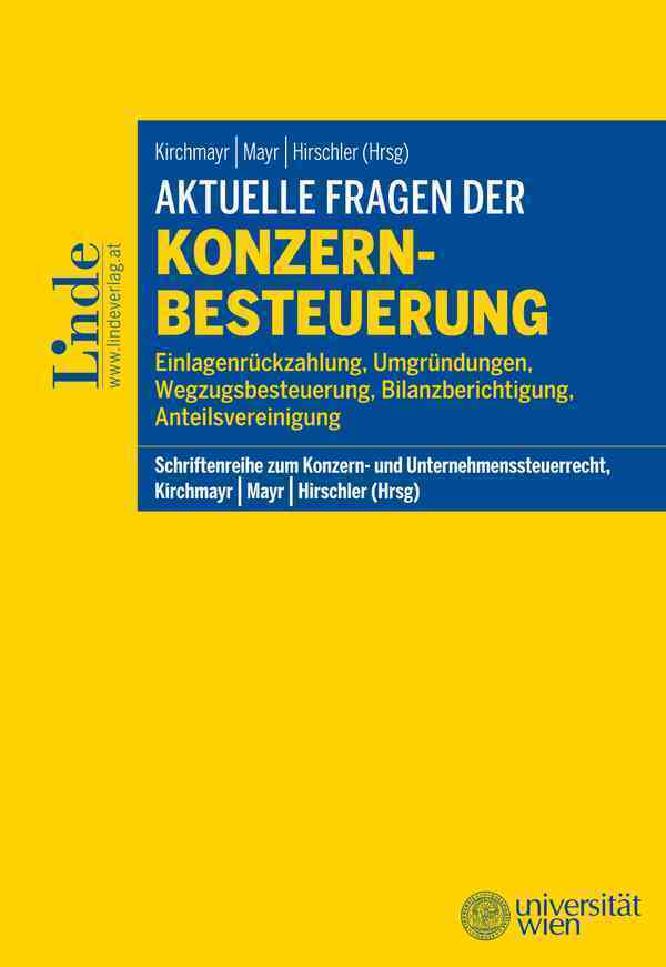 Aktuelle Fragen der Konzernfinanzierung (f. Österreich)