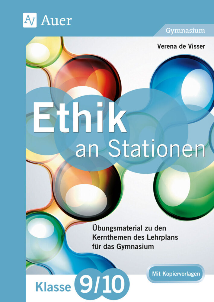 Ethik an Stationen, Klasse 9/10 Gymnasium