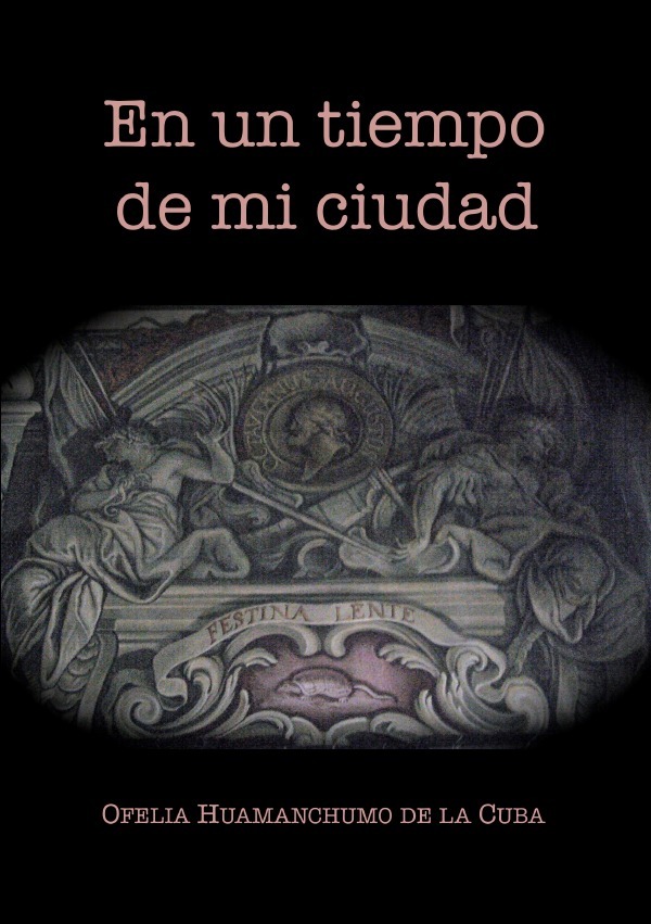En un tiempo de mi ciudad