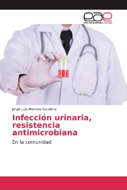 Infección urinaria, resistencia antimicrobiana