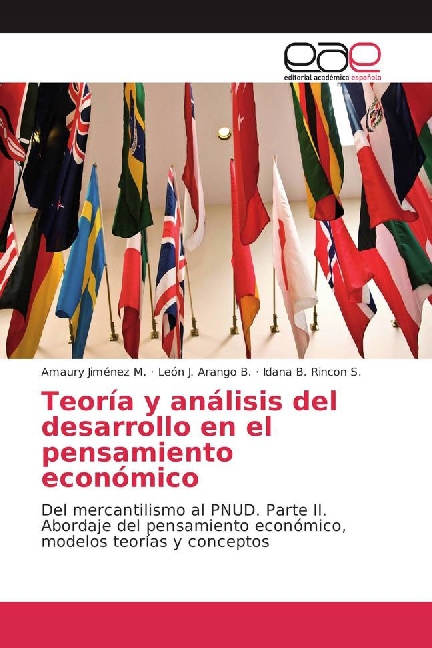 Teoría y análisis del desarrollo en el pensamiento económico