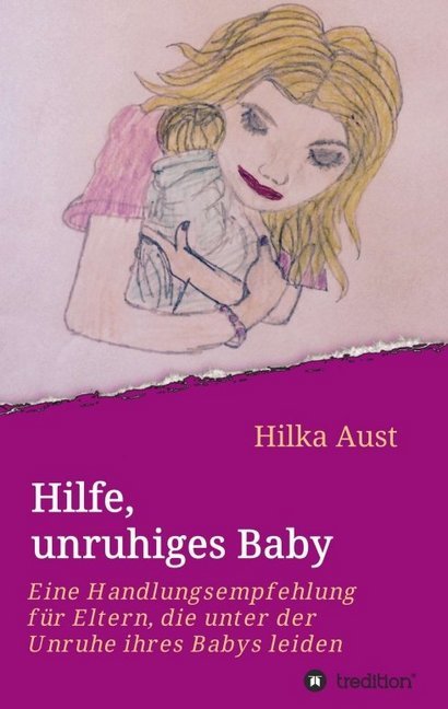 Hilfe, unruhiges Baby