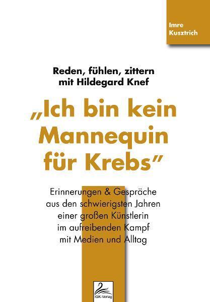 "Ich bin kein Mannequin für Krebs"