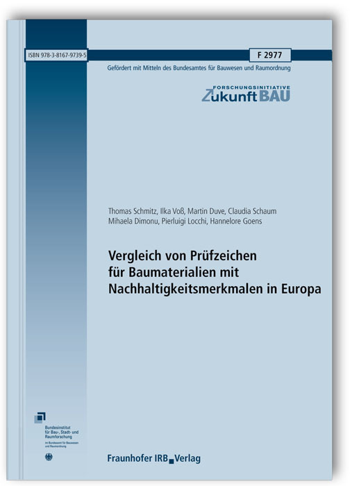 Vergleich von Prüfzeichen für Baumaterialien mit Nachhaltigkeitsmerkmalen in Europa. Abschlussbericht
