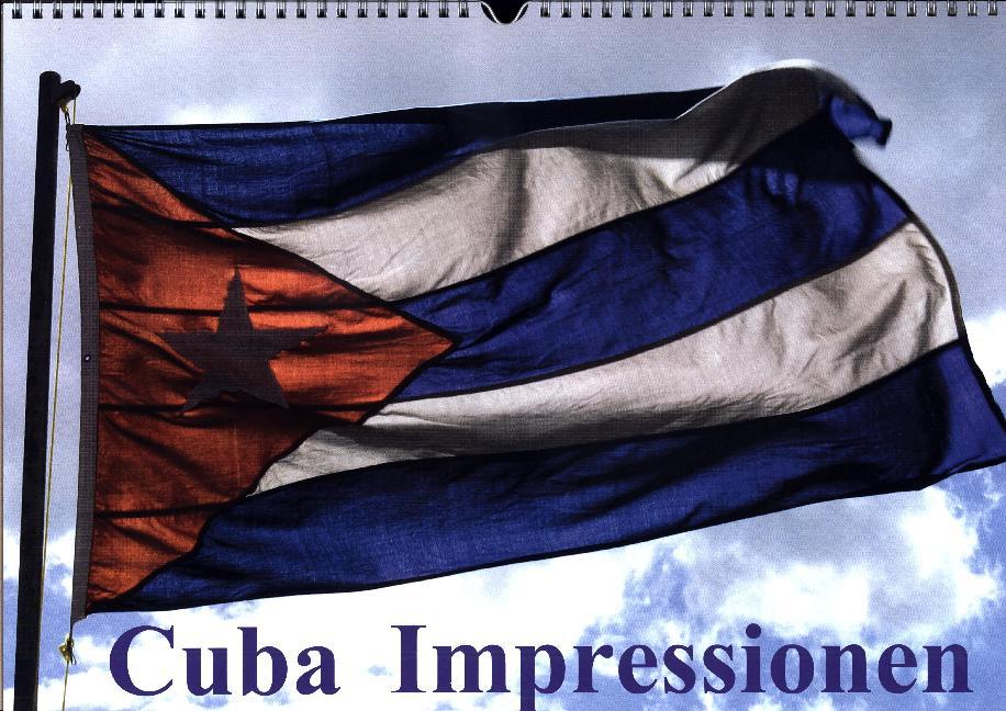 Cuba Impressionen (Wandkalender 2017 DIN A3 quer)