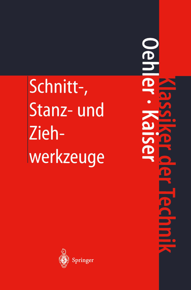 Schnitt-, Stanz- und Ziehwerkzeuge