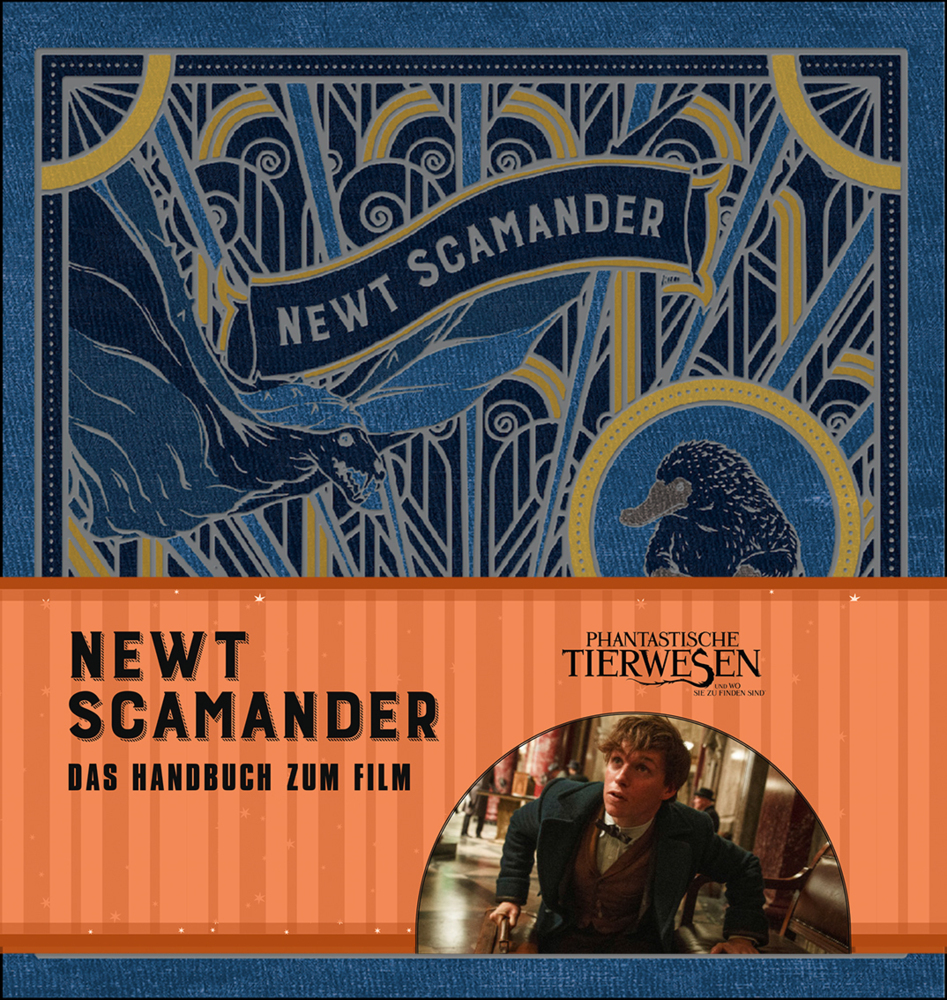 Phantastische Tierwesen und wo sie zu finden sind: Newt Scamander - Das Handbuch zum Film