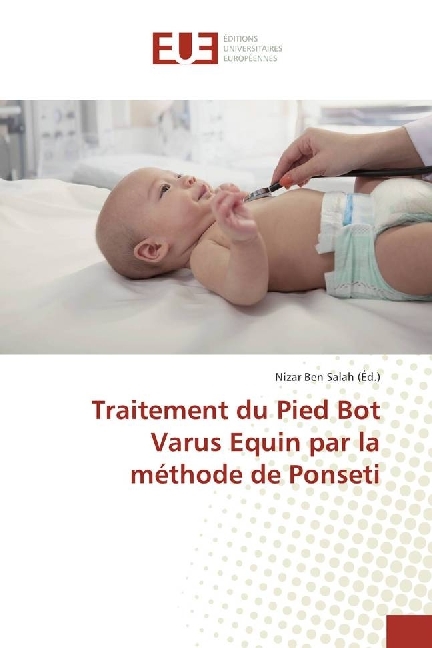 Traitement du Pied Bot Varus Equin par la méthode de Ponseti