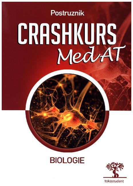 Crashkurs MedAT: Biologie, 3. Auflage, Übungsbuch zum Aufnahmestest Medizin in Österreich, Optimale Vorbereitung für MedAT-H und MedAT-Z beim MedAT 2021