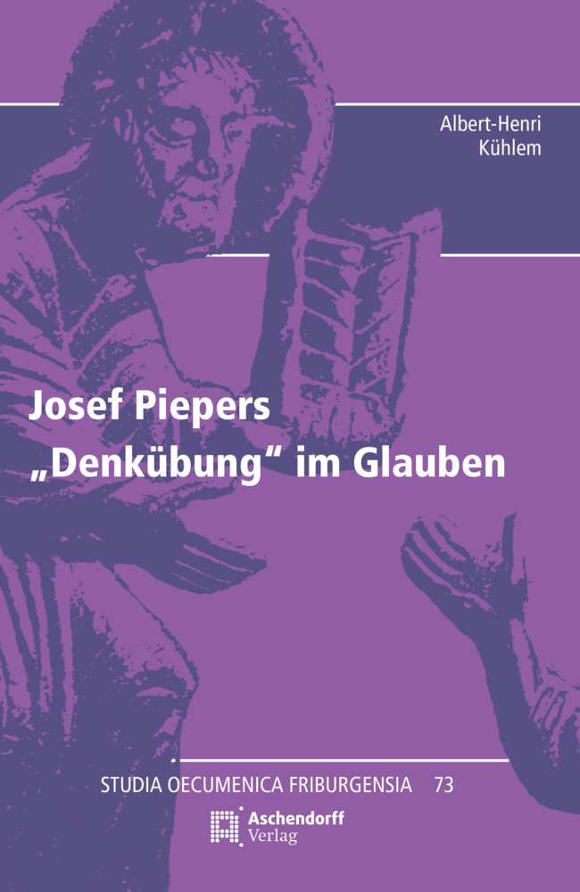 Josef Piepers "Denkübung" des Glaubens