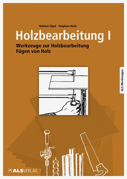 Holzbearbeitung. Tl.1