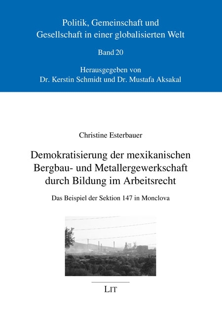 Demokratisierung der mexikanischen Bergbau- und Metallergewerkschaft durch Bildung im Arbeitsrecht