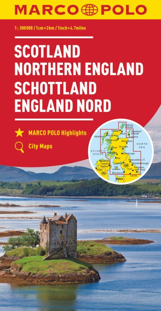 MARCO POLO Regionalkarte Schottland, England Nord 1:300.000. Écosse, Angleterre du Nord. Scotland, Northern England