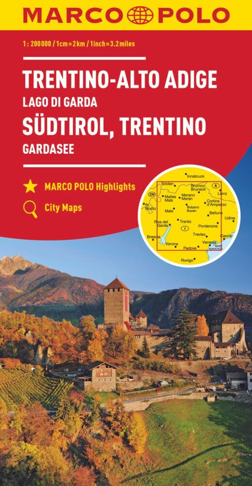 MARCO POLO Regionalkarte Italien 03 Südtirol, Trentino, Gardasee 1:200.000. Trentin, Haut-Adige, Lac de Garda / Trentino, Alto Adige, Lago di Garda / Trentino, South Tyrol, Lake Garda
