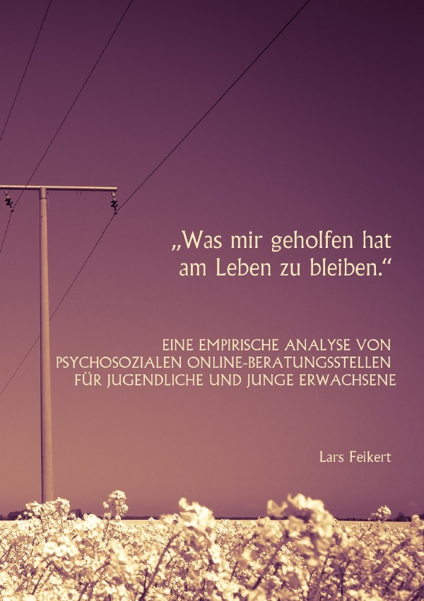 "Was mir geholfen hat am Leben zu bleiben."