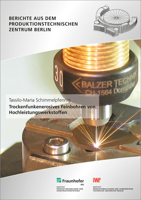 Trockenfunkenerosives Feinbohren von Hochleistungswerkstoffen
