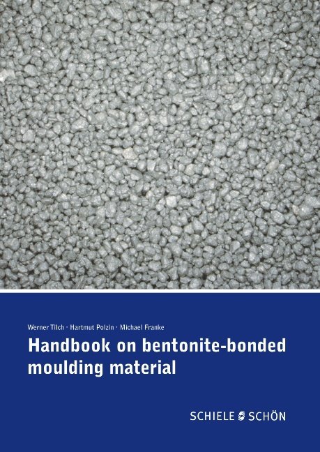 Handbook on bentonite-bonded moulding material