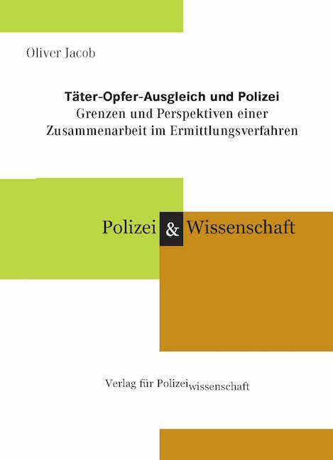 Täter-Opfer-Ausgleich und Polizei
