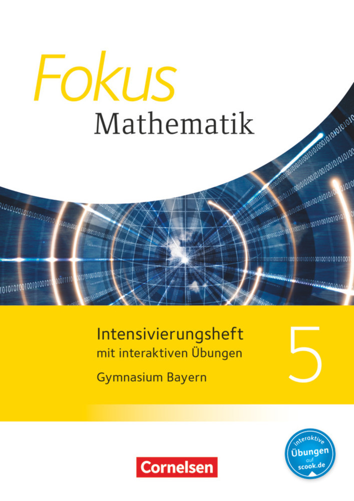 Fokus Mathematik - Bayern - Ausgabe 2017 - 5. Jahrgangsstufe