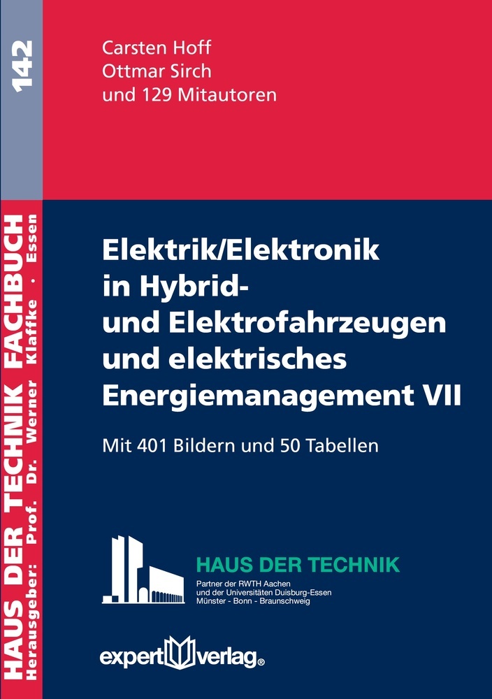 Elektrik/Elektronik in Hybrid- und Elektrofahrzeugen und elektrisches Energiemanagement. Bd.7