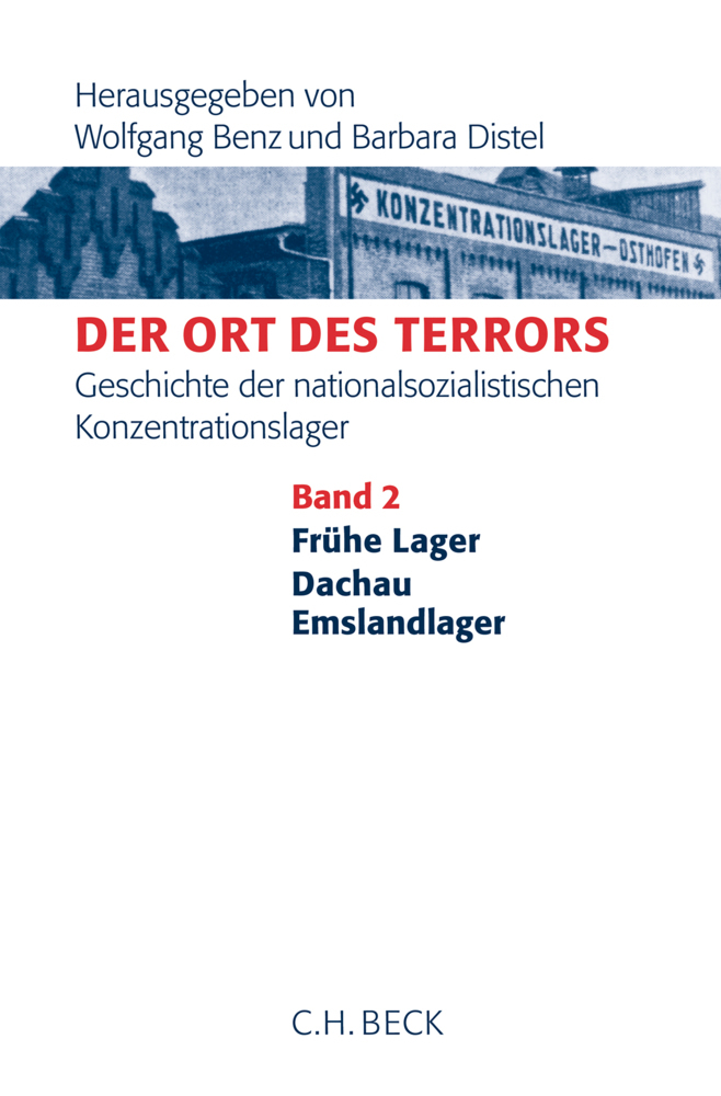 Der Ort des Terrors. Geschichte der nationalsozialistischen Konzentrationslager  Bd. 3: Sachsenhausen, Buchenwald
