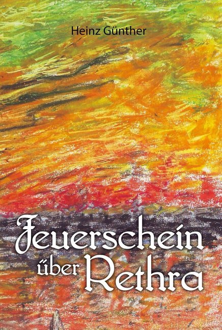 Feuerschein über Rethra