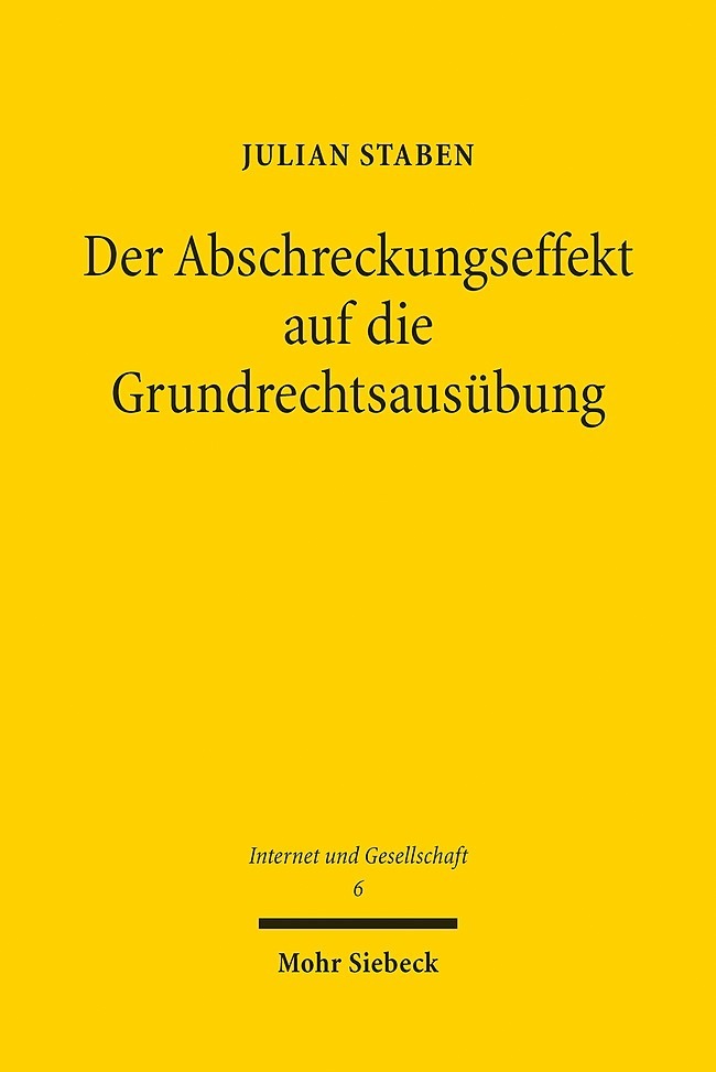 Der Abschreckungseffekt auf die Grundrechtsausübung