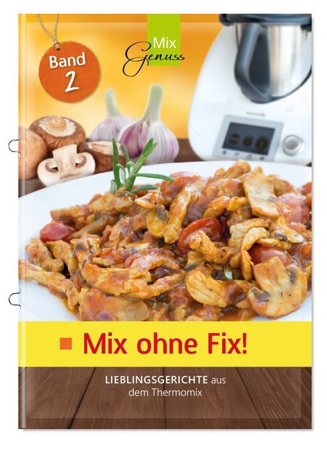 Mix ohne Fix!. Bd.2