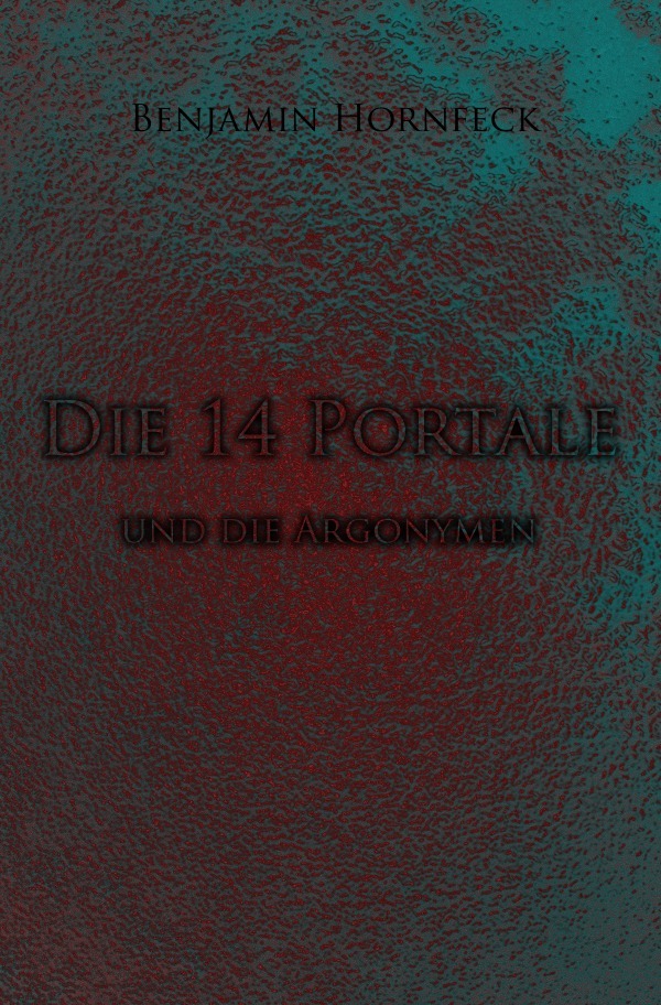 Die 14 Portale / Die 14 Portale und die Argonymen