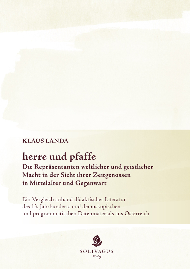 herre und pfaffe Die Repräsentanten weltlicher und geistlicher Macht in der Sicht ihrer Zeitgenossen in Mittelalter und Gegenwart