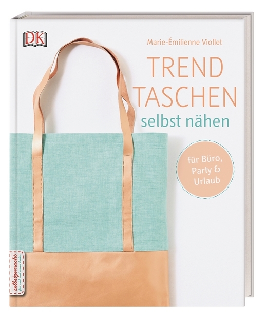 Trendtaschen selbst nähen
