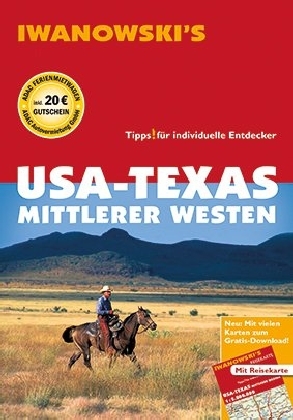 USA-Texas & Mittlerer Westen - Reiseführer von Iwanowski, m. 1 Karte