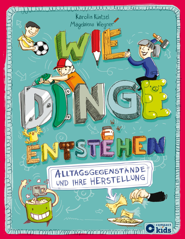 Wie Dinge entstehen