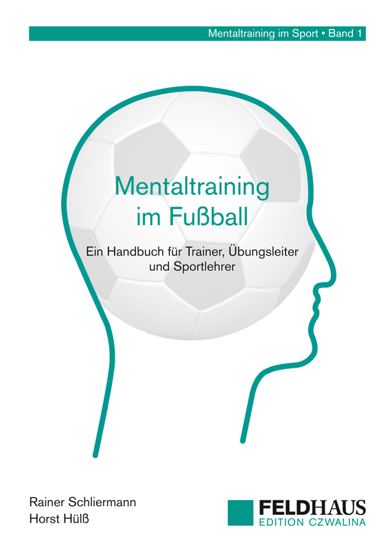 Mentaltraining im Fußball