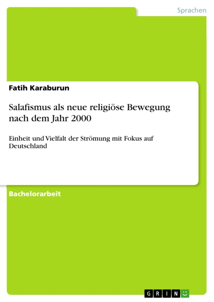 Salafismus als neue religiöse Bewegung nach dem Jahr 2000