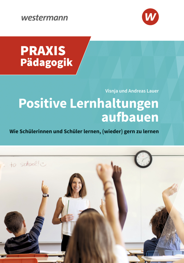 Positive Lernhaltungen aufbauen