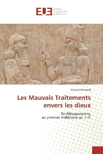 Les Mauvais Traitements envers les dieux