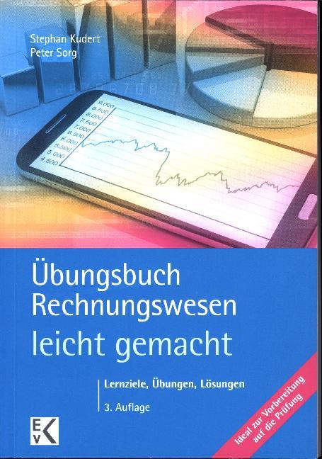 Übungsbuch Rechnungswesen - leicht gemacht