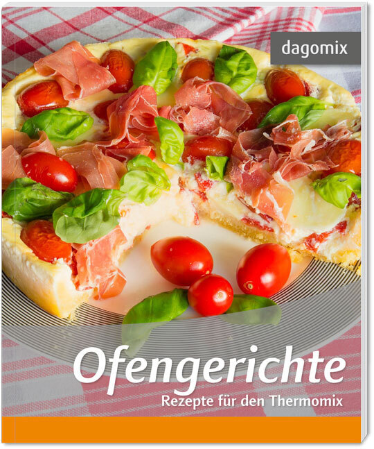 Ofengerichte - Rezepte für den Thermomix