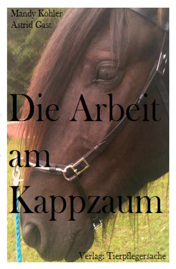 Die Arbeit mit dem Kappzaum
