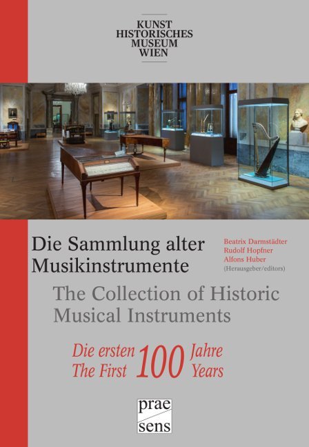 Die Sammlung alter Musikinstrumente des Kunsthistorischen Museums Wien, m. DVD-ROM