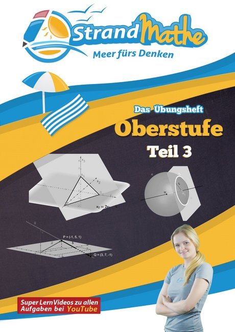 Das Übungsheft Oberstufe Mathematik. Tl.3
