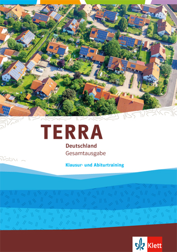 TERRA Deutschland Gesamtausgabe, Klausur- und Abiturtraining