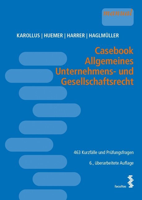 Casebook Allgemeines Unternehmens- und Gesellschaftsrecht (f. Österreich)