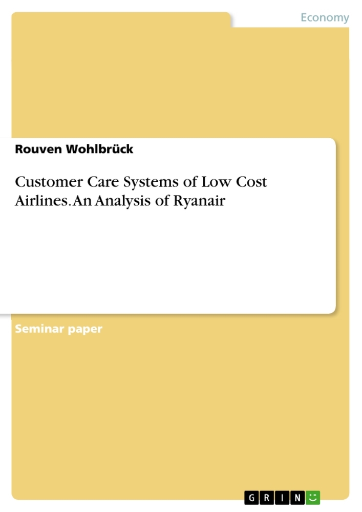 Customer Care Systems of Low Cost Airlines. An Analysis of Ryanair