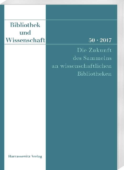 Bibliothek und Wissenschaft 2017