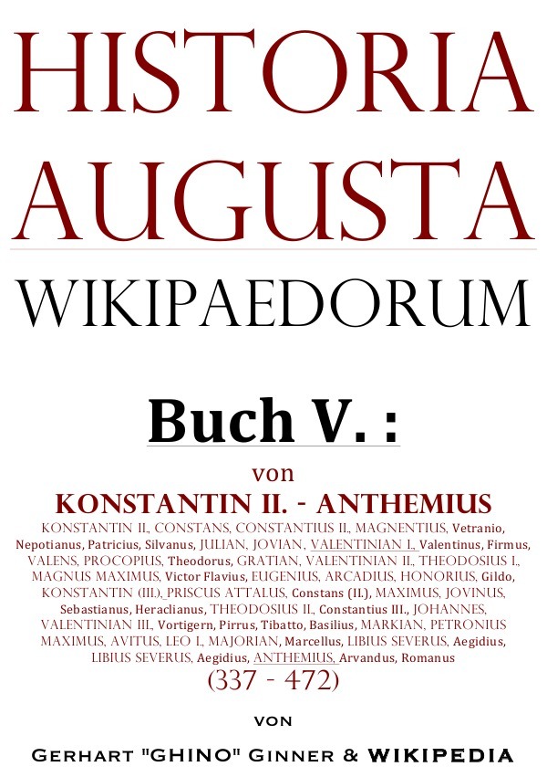 Historia Augusta Wikipaedorum / Historia Augusta Wikipaedorum Buch V.