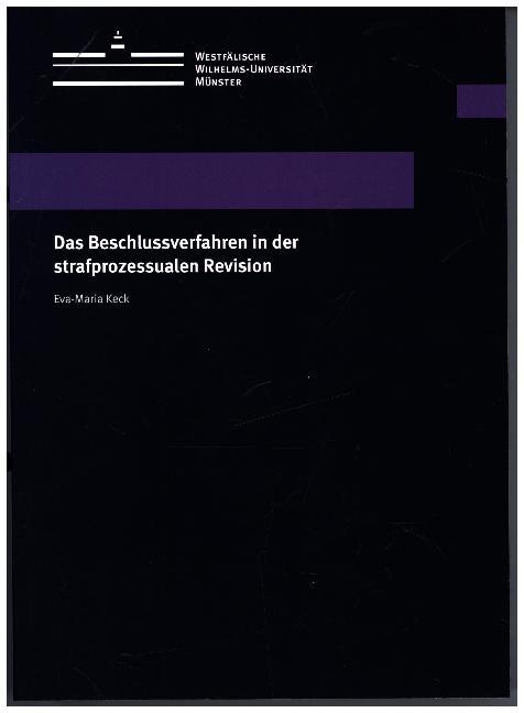 Das Beschlussverfahren in der strafprozessualen Revision