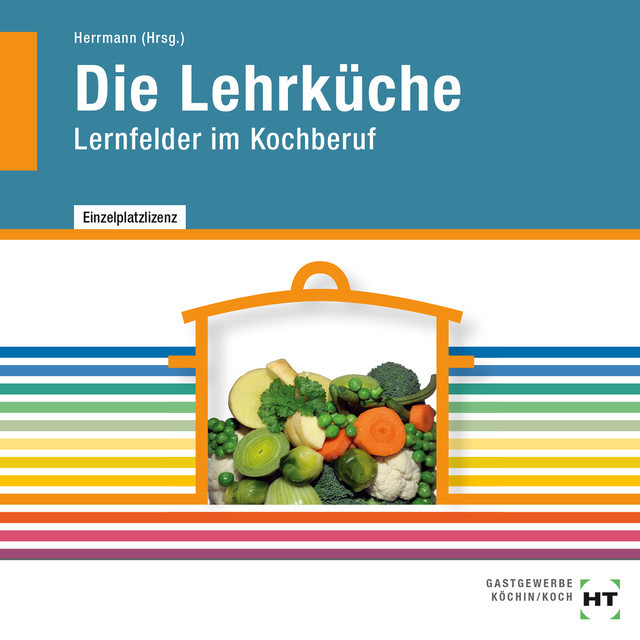 Die Lehrküche, m. 1 CD-ROM, CD-ROM
