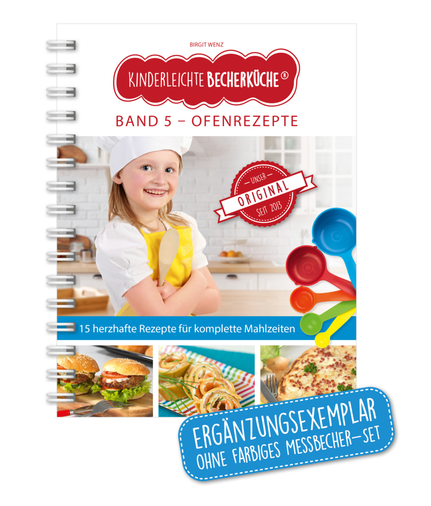 Kinderleichte Becherküche - Ofengerichte für die ganze Familie (Band 5), m. 1 Buch, m. 5 Beilage, 6 Teile